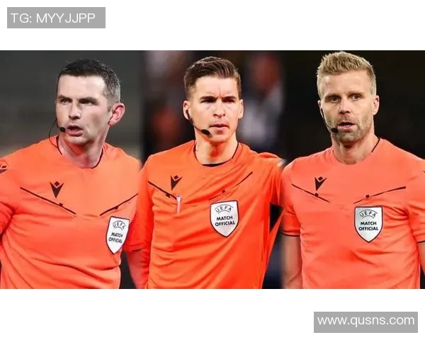 欧冠决赛裁判名单揭晓曾执法世界杯决赛的裁判引发热议